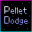 Pellet Dodge